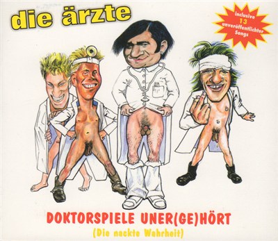 Die Ärzte - Doktorspiele Uner(ge)hört (Die Nackte Wahrheit) download mp3 flac