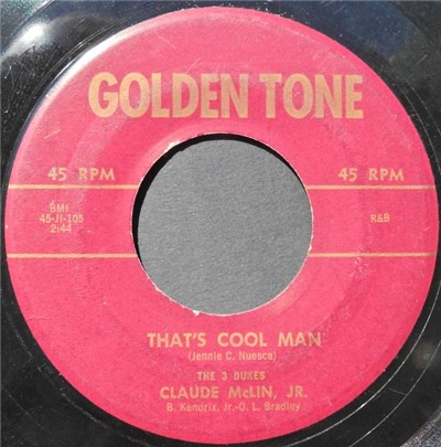 Claude McLin, Jr., The 3 Dukes - That's Cool Man / Slow Drag download mp3 flac
