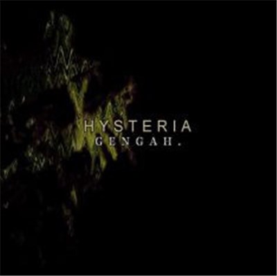 GENGAH. - Hysteria download mp3 flac