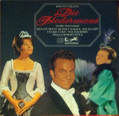 Johann Strauß, Renate Holm, Rudolf Schock, Wilma Lipp, Cesare Curzi, Walter Berry Dirigent Robert Stolz - Die Fledermaus (Großer Querschnitt) download mp3 flac