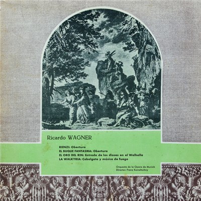 Ricardo Wagner - Franz Konwitschny, Orquesta De La Opera De Munich - Rienzi / El Buque Fantasma / El Oro Del Rin / La Walkyria download mp3 flac
