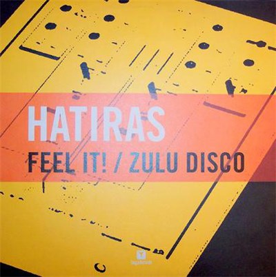 Hatiras - Feel It! / Zulu Disco download mp3 flac