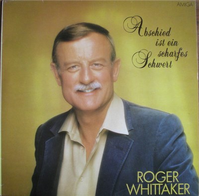 Roger Whittaker - Abschied Ist Ein Scharfes Schwert download mp3 flac