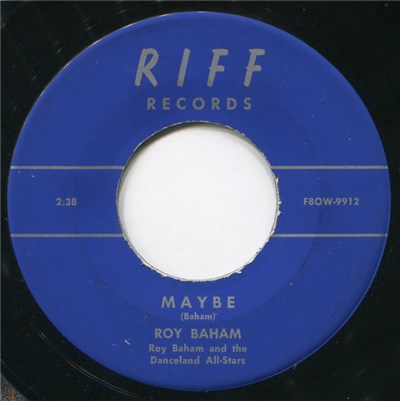 Roy Baham And Danceland All-Stars - Maybe / Blue And Grey Stomp download mp3 flac