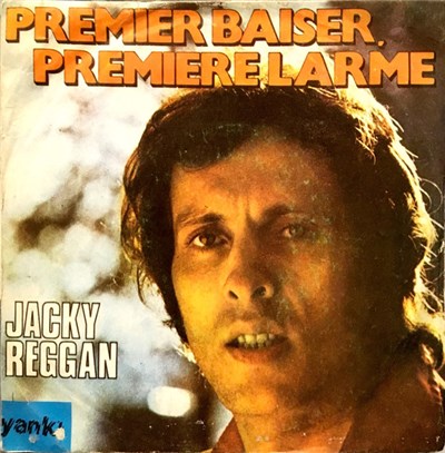 Jacky Reggan - Premier Baiser, Première Larme download mp3 flac
