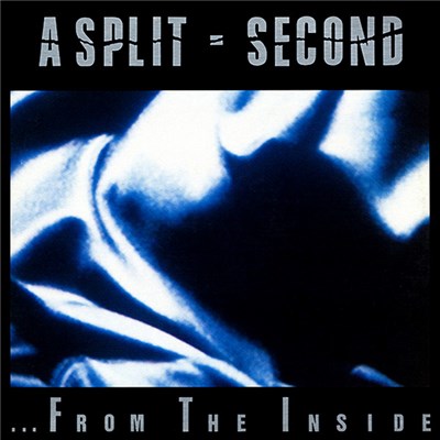 A Split - Second - ... From The Inside download mp3 flac