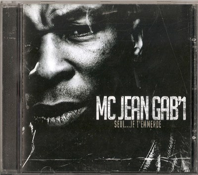 MC Jean Gab'1 - Seul...Je T'Emmerde download mp3 flac