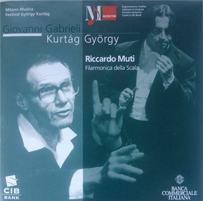 Giovanni Gabrieli, Kurtág György, Riccardo Muti - Milano Musica Festival György Kurtág download mp3 flac