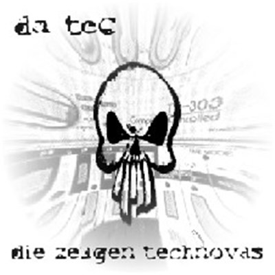 Da Tec - Die Zeugen Technovas download mp3 flac