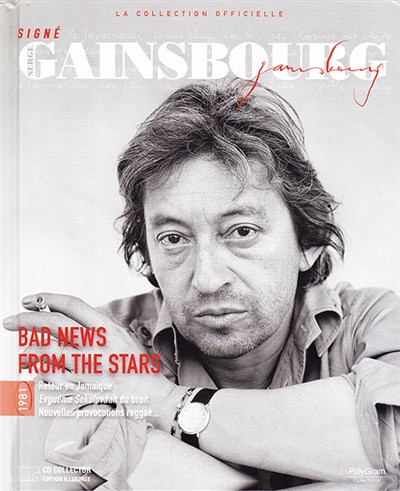 Serge Gainsbourg - Signé Gainsbourg - La Collection Officielle [22] - Bad News from the Stars - 1981 download mp3 flac