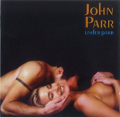 John Parr - Under Parr download mp3 flac