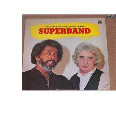 Charlie Persip And Gerry Lafurn - Charli Persip And Gerry Lafurn's 17-Piece Superband download mp3 flac