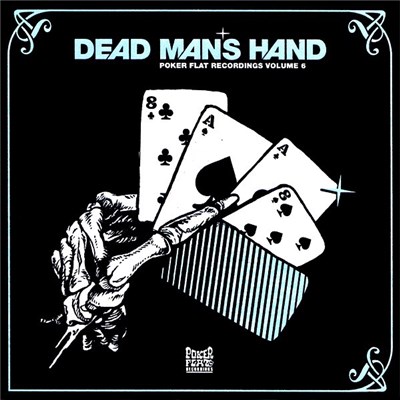 Various - Dead Man's Hand - Poker Flat Recordings Volume 6 download mp3 flac
