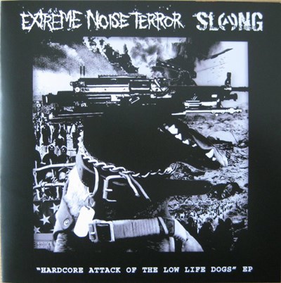 Extreme Noise Terror / Slang - Hardcore Attack Of The Low Life Dogs EP download mp3 flac