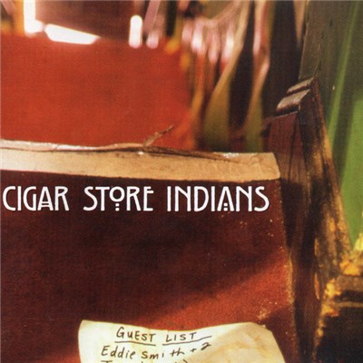 Cigar Store Indians - Guest List download mp3 flac