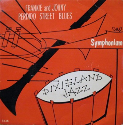 Angel York Et Son Dixieland - Frankie And Johnny / Perdido Street Blues download mp3 flac