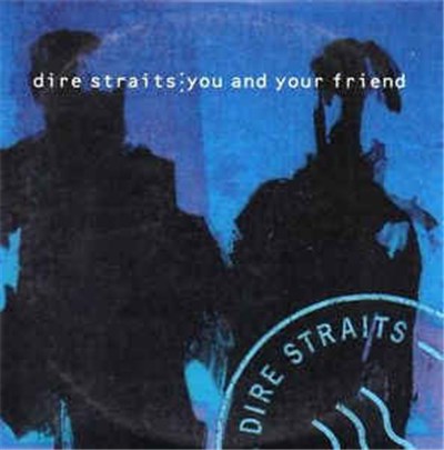 Dire Straits - You And Your Friend download mp3 flac