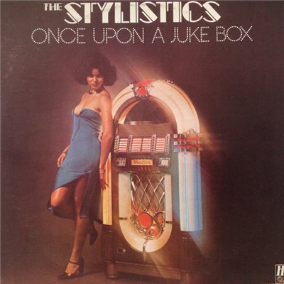 The Stylistics - Once Upon A Juke Box download mp3 flac