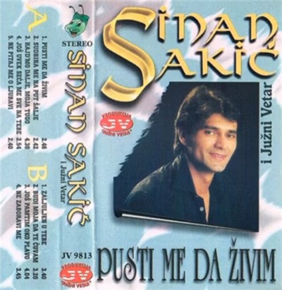 Sinan Sakić I Južni Vetar - Pusti Me Da Živim download mp3 flac