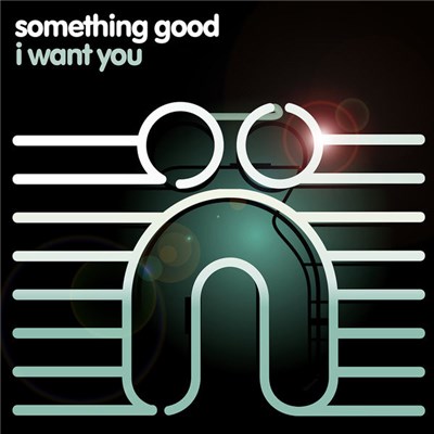 Something Good - I Want You download mp3 flac