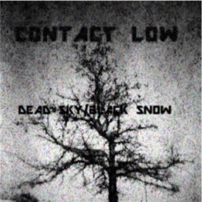 Contact Low - Dead Sky Black Snow download mp3 flac
