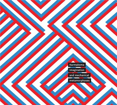 Karmakoma - Imagination and Mechanical Metamorphoses download mp3 flac