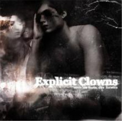 Explicit Clowns - Sous Les Mots, Des larmes download mp3 flac