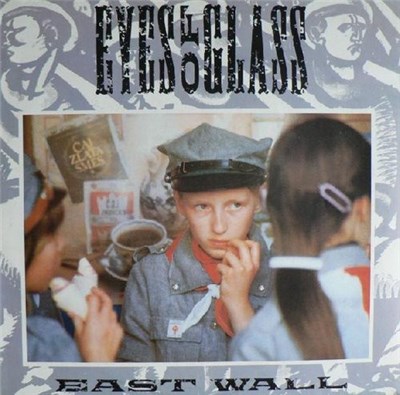 East Wall - Eyes Of Glass download mp3 flac