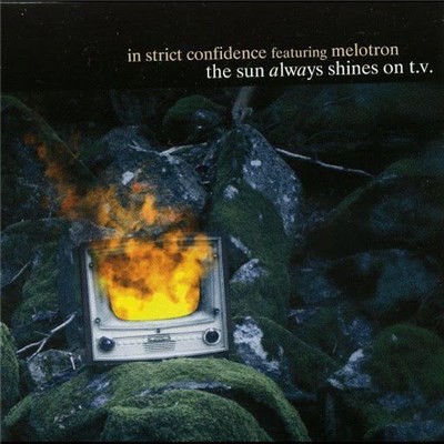 In Strict Confidence featuring Melotron - The Sun Always Shines On T.V. download mp3 flac