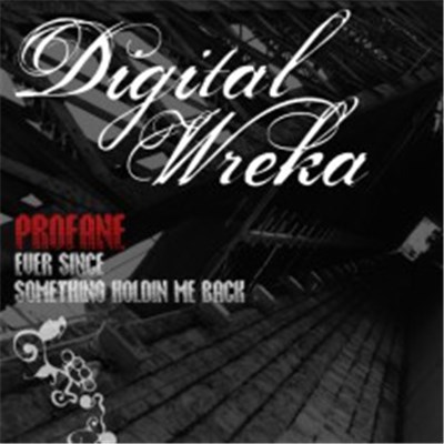 Profane - Ever Since / Something Holdin Me Back download mp3 flac