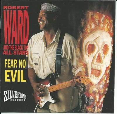 Robert Ward & The Black Top All-Stars - Fear No Evil download mp3 flac