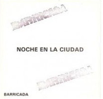 Barricada - Noche En La Ciudad download mp3 flac