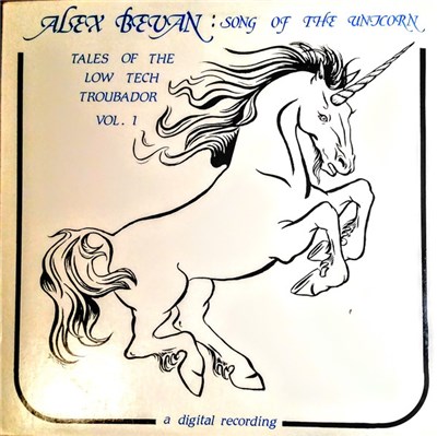 Alex Bevan - Song of the Unicorn - Tales of the Low Tech Troubador Vol. I download mp3 flac