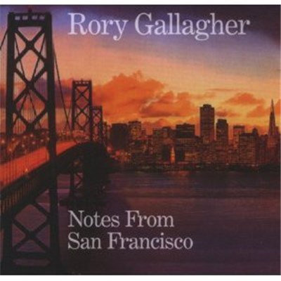 Rory Gallagher - Notes From San Francisco download mp3 flac