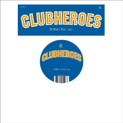 Clubheroes - Brilliant, But Lazy download mp3 flac