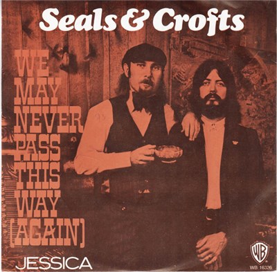 Seals & Crofts - We May Never Pass This Way (Again) download mp3 flac