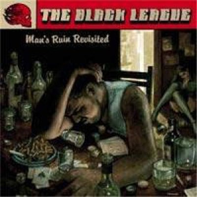The Black League - Man's Ruin Revisited download mp3 flac