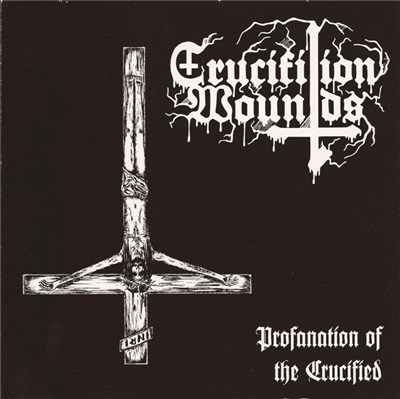 Crucifixion Wounds / Chaosbaphomet - Profanation Of The Crucified / Rex Demonicus download mp3 flac