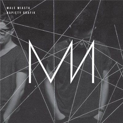 Małe Miasta - Napięty Grafik download mp3 flac
