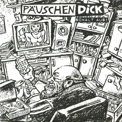 Päuschen Dick - Schalt Aus! download mp3 flac