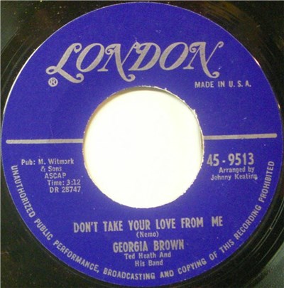 Georgia Brown - Don't Take Your Love From Me / Roll Him Over download mp3 flac
