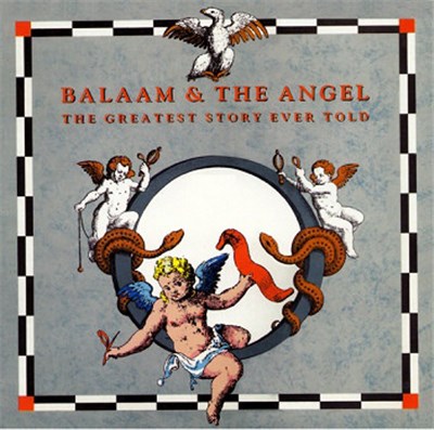Balaam & The Angel - The Greatest Story Ever Told download mp3 flac