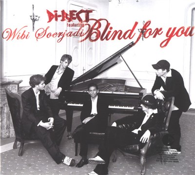 Di-Rect Featuring Wibi Soerjadi - Blind For You download mp3 flac