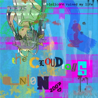 The Cloudfags Union - lolicore ruined my life download mp3 flac
