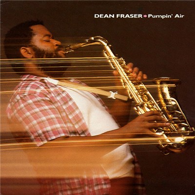 Dean Fraser - Pumpin' Air download mp3 flac