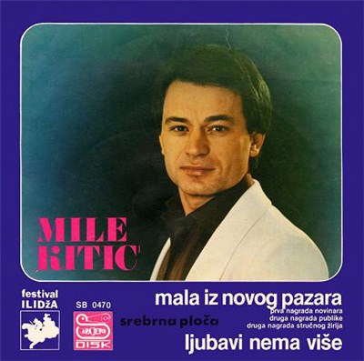Mile Kitić - Mala Iz Novog Pazara / Ljubavi Nema Više download mp3 flac