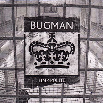 Bugman - HMP Polite download mp3 flac