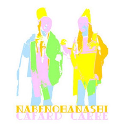 Cafard Carré - Nabenohanashi download mp3 flac