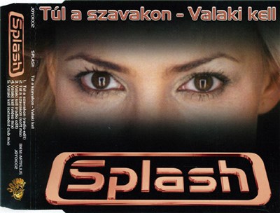 Splash - Túl A Szavakon - Valaki Kell download mp3 flac