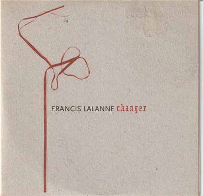Francis Lalanne - Changer download mp3 flac